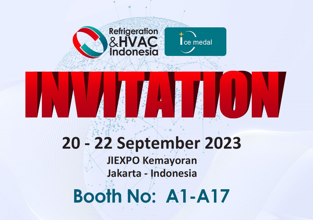 IceMedal vous invite sincèrement à visiter Refrigeration & HVAC EXPO Indonesia au stand A1-A17