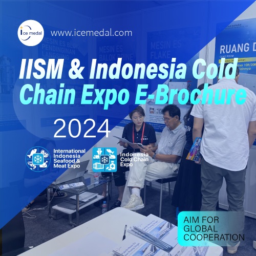 Expo IISM et Indonésie sur la chaîne du froid 2024 × Hunan Icemedal (Icemedal)